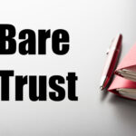 New Bare Trust T3 Filing Obligations